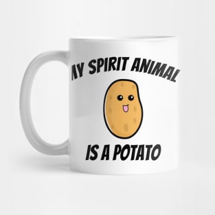 My Spirit Animal Is A Potato Mug